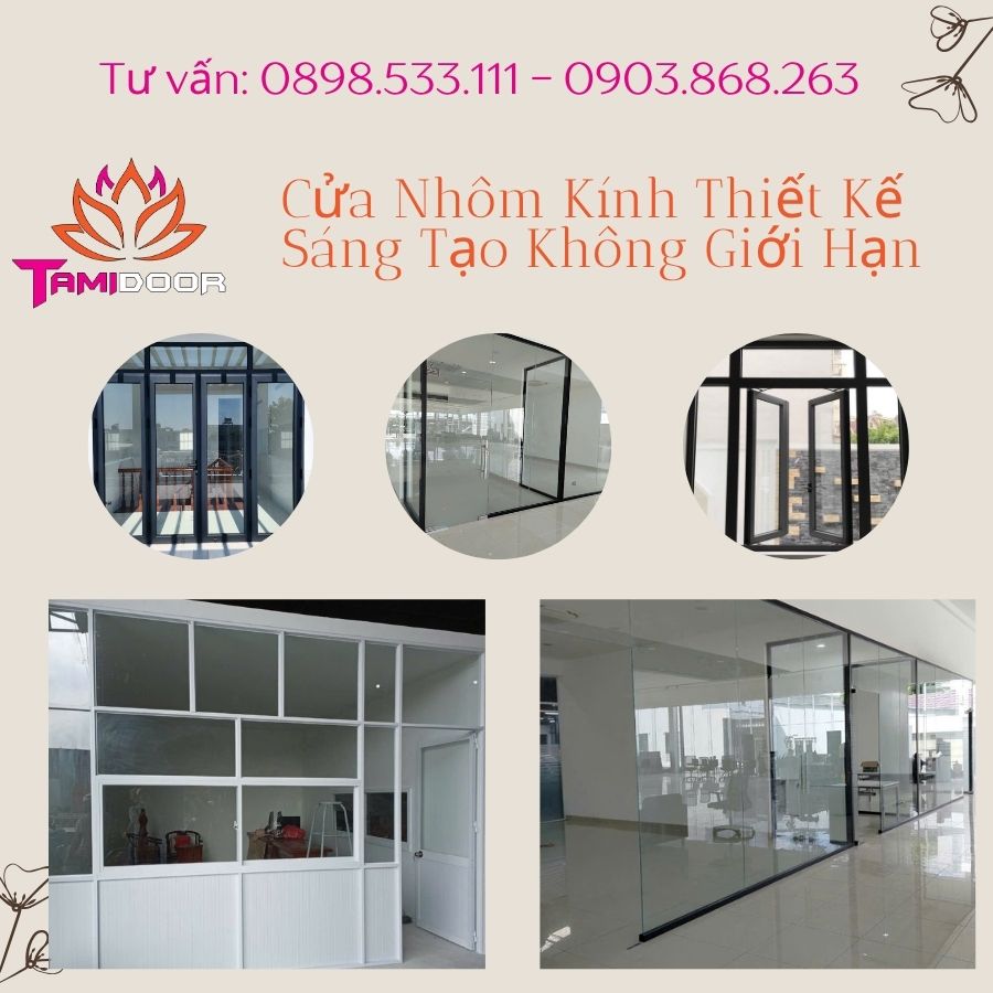 Cửa Nhôm Kính Thiết Kế Sáng Tạo Không Giới Hạn