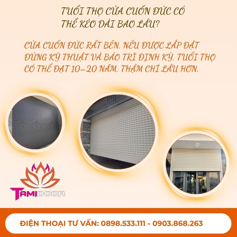 Tuổi Thọ Cửa Cuốn Đức Có Thể Kéo Dài Bao Lâu?
